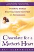Chocolate For a Mother's Heart