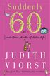 Suddenly Sixty and Other Shocks of Later Life