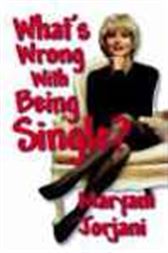 What's Wrong With Being Single