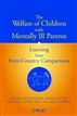 The Welfare of Children with Mentally Ill Parents