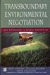 Transboundary Environmental Negotiation