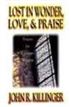 Lost in Wonder, Love and Praise