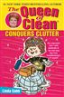 The Queen of Clean Conquers Clutter