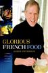 Glorious French Food