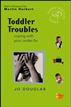Toddler Troubles