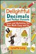 Delightful Decimals and Perfect Percents