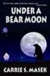 Under a Bear Moon