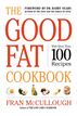 The Good Fat Cookbook