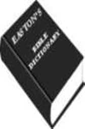 Easton's Bible Dictionary