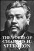 The Works of Charles H. Spurgeon