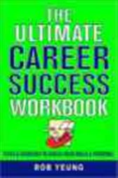 The Ultimate Career Success Workbook