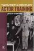 Twentieth Century Actor Training