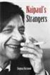 Naipaul's Strangers
