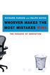 Whoever Makes the Most Mistakes Wins