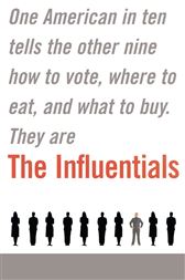 The Influentials