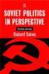 Soviet Politics In Perspective