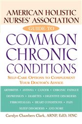 American Holistic Nurses' Association Guide to Common Chronic Conditions