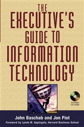 The Executive's Guide to Information Technology