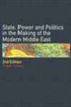 State Power and Politics in the Making of the Modern Middle East