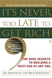 It's Never Too Late to Get Rich