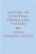 History of European Drama and Theatre