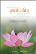 Incorporating Spirituality in Counseling and Psychotherapy