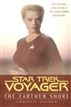 The Star Trek: Voyager: Farther Shore