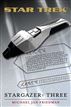 Star Trek: The Next Generation: Stargazer: Three