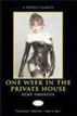 One Week in the Private House