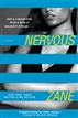 Zane's Nervous