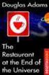 The Restaurant at the End of the Universe