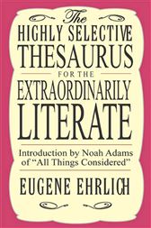 Highly Selective Thesaurus for the Extraordinarily Literate