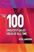 The 100 Greatest Sales Ideas of All Time