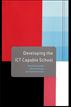 Developing the ICT Capable School