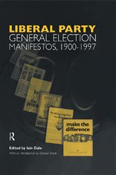 Volume Three. Liberal Party General Election Manifestos