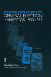 Volume One. Conservative Party General Election Manifestos