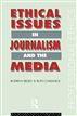 Ethical Issues in Journalism and the Media