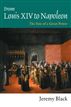 From Louis XIV to Napoleon