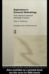 Explorations in Economic Methodology