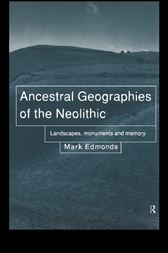 Ancestral Geographies of the Neolithic