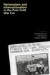Nationalism and Internationalism in the Post-Cold War Era