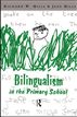 Bilingualism in the Primary School
