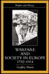 Warfare and Society in Europe, 1792- 1914