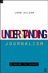Understanding Journalism