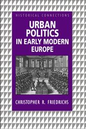 Urban Politics in Early Modern Europe