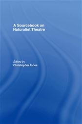 Sourcebook on Naturalist Theatre