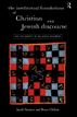 Intellectual Foundations of Christian and Jewish Discourse