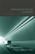 Philosophical Theories of Probability