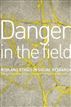 Danger in the Field