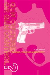 Gun Culture or Gun Control?